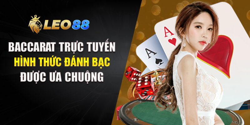 Baccarat Trực Tuyến
