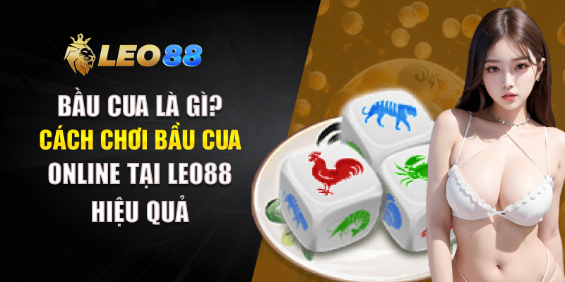 Bầu Cua Là Gì