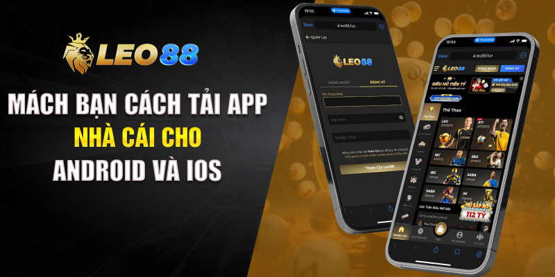 Mách bạn cách tải app nhà cái cho Android và IOS