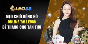 Mẹo Chơi Rồng Hổ Online