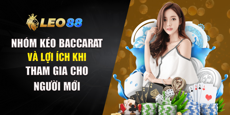 Nhóm Kéo Baccarat